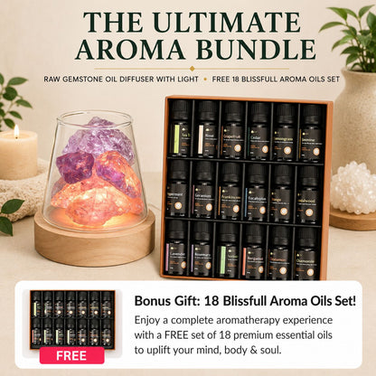 The Ultimate Aroma Bundle: Raw Gemstone Oil Diffuser with Light + FREE 18 Blissfull Aroma Oils Set