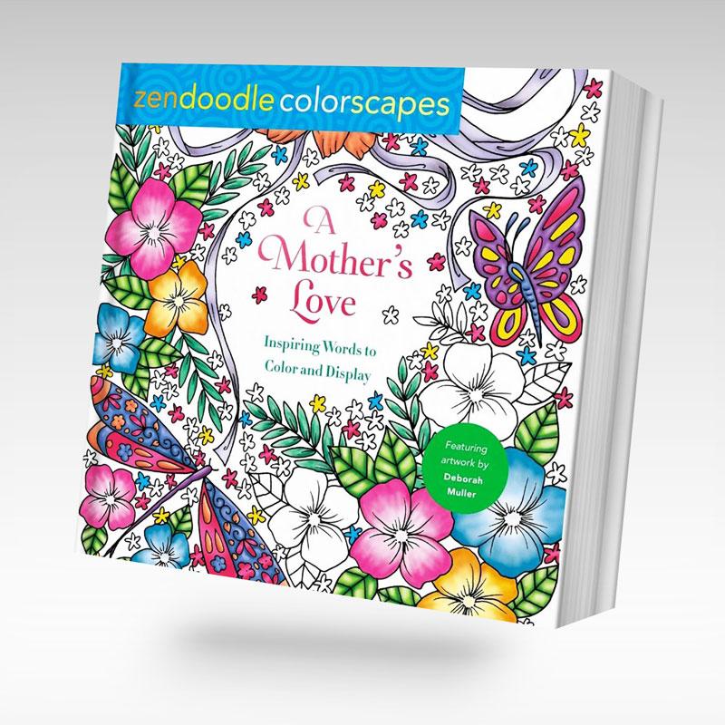 Zendoodle Colorscapes: A Mother's Love by Deborah Muller